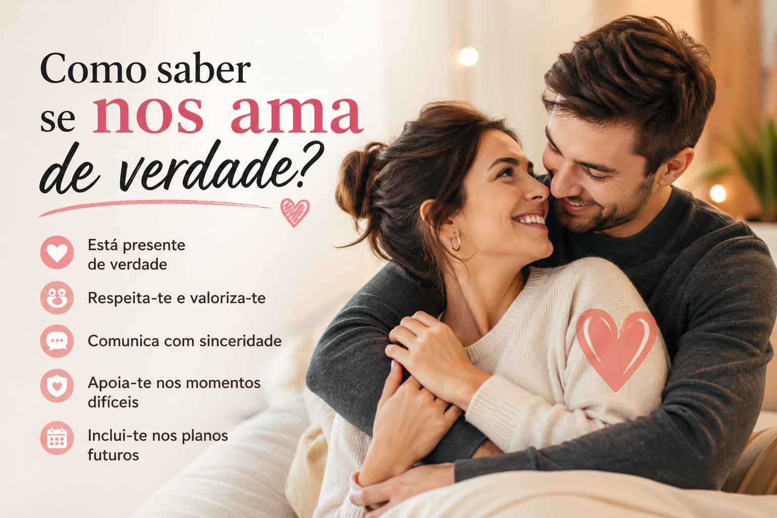 Como Saber se Nos Ama de Verdade?